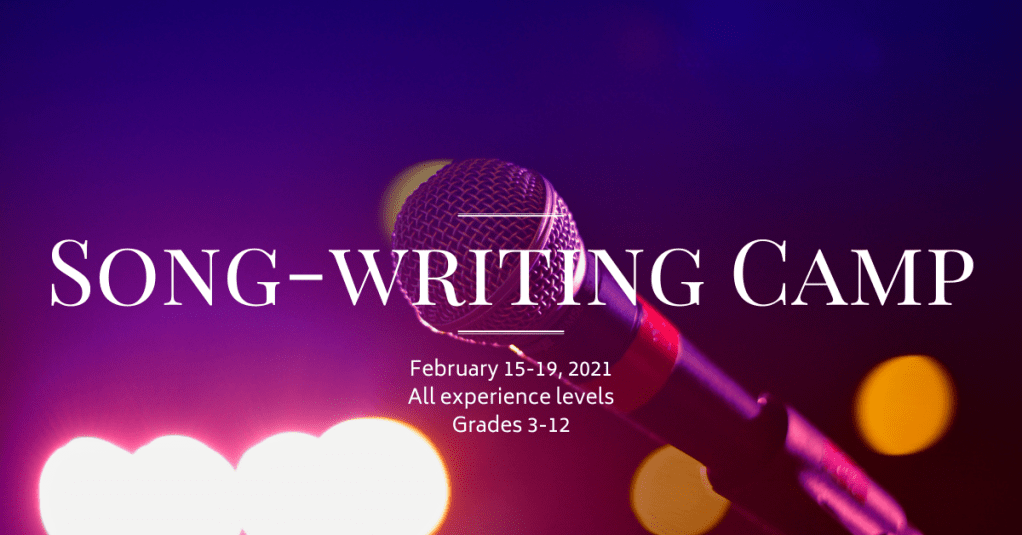 New: Song-Writing Camp!